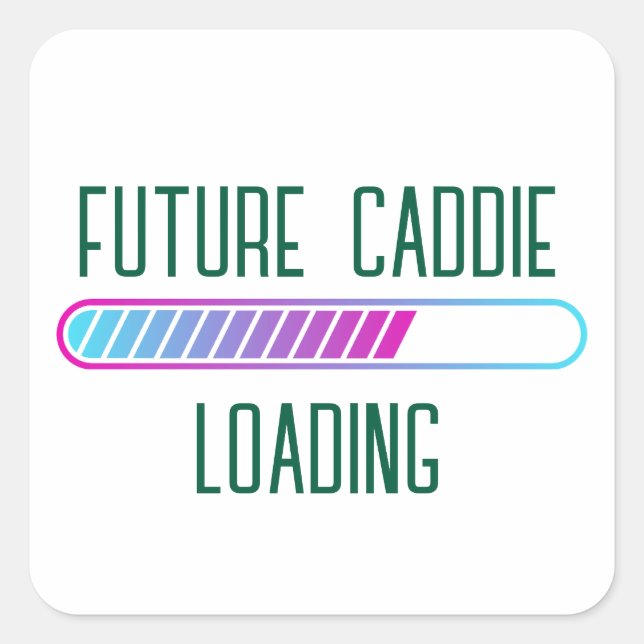 Expecting Dad Baby Shower Future Caddie Loading Square Sticker (Front)