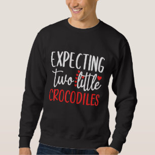 Expecting Two Little Crocodiles Pregnancy Twins 1 Sweatshirt