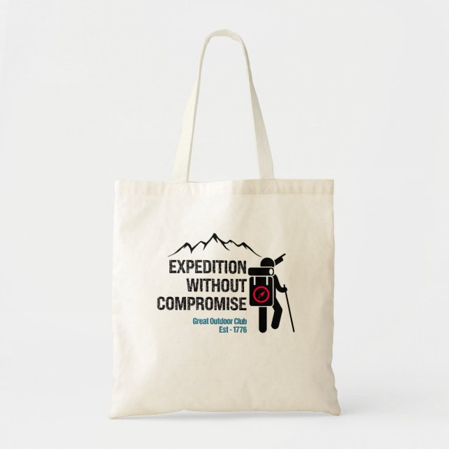 Expedition without Compromise.w Tote Bag (Front)