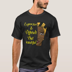 Expensive And Difficult Wife Fancy Friend Hilari T-Shirt