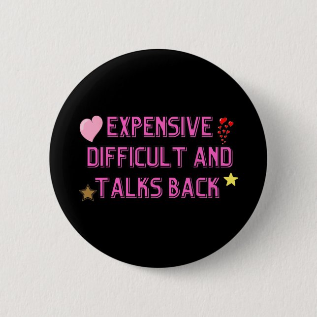 Expensive Difficult And Talks Back Groovy Mothers' 6 Cm Round Badge (Front)