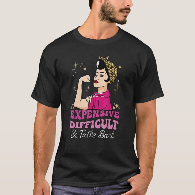 Expensive Difficult And Talks Back Messy Bun Women T-Shirt (Front)