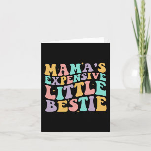 Expensive Little Bestie Funny Mum Mothers Day Matc Card