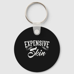 Expensive Skin Tattoo Artist Tattooist Tattooed Pi Key Ring