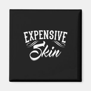 Expensive Skin Tattoo Artist Tattooist Tattooed Pi Magnet