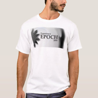 Experience Epoch 2005 T-Shirt