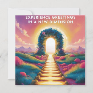 Experience Greetings in a New Dimension - Surreal
