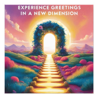 Experience Greetings in a New Dimension - Surreal  Photo Print