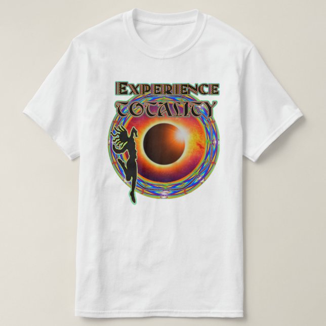 Experience Totality T-Shirt (Design Front)