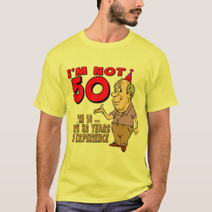 Experienced 18 Year Old 50th Birthday Gifts T-Shirt