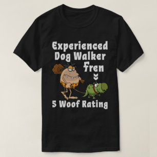 Experienced Dog Walker Dude T-Shirt