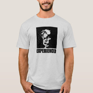 Experienced T-Shirt