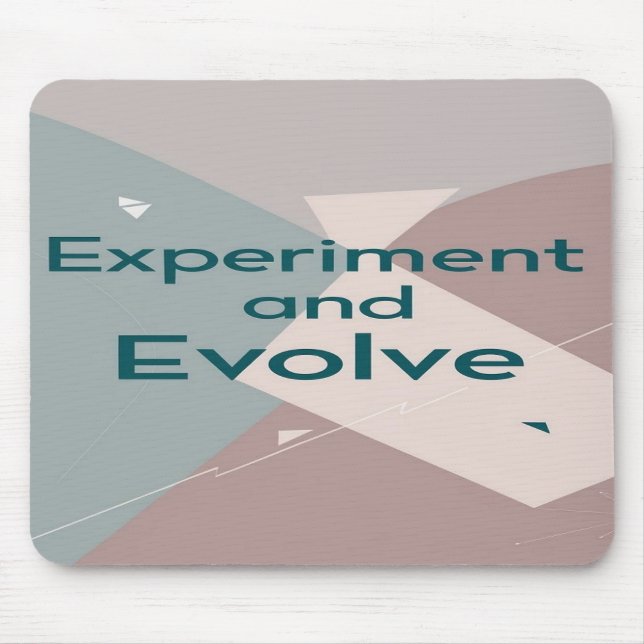 Experiment and Evolve Mouse Pad (Front)