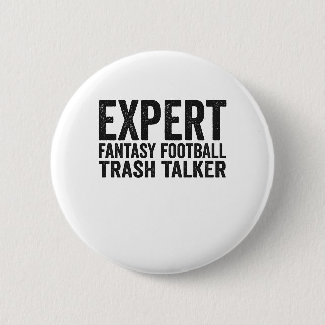 Expert Fantasy Football Trash Talker Funny Gift 6 Cm Round Badge (Front)