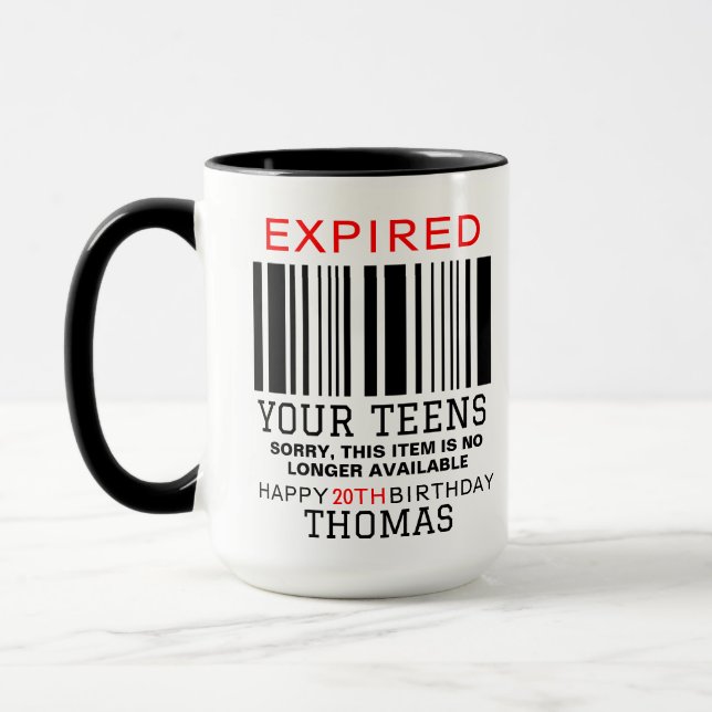 Expired Your Teens  Personalised, 20th Birthday  Mug (Left)