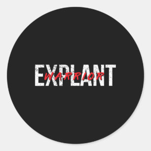 Explant  Breast Implant Illness Awareness Cancer  Classic Round Sticker
