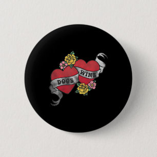 Explicit Love For Dogs And Wine Tattoo Style  6 Cm Round Badge