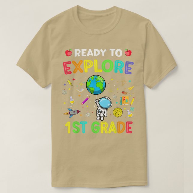 Explore 1st Grade Back To School Astronaut Space E T-Shirt (Design Front)