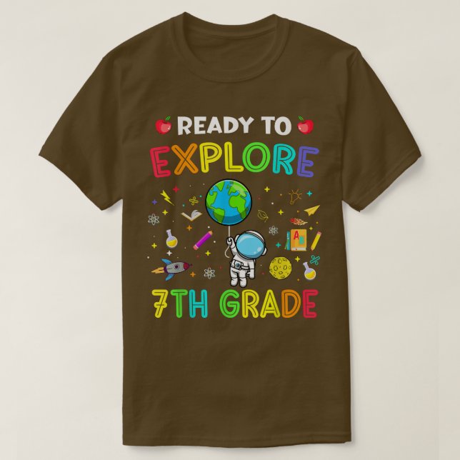 Explore 7th Grade Back To School Astronaut Space E T-Shirt (Design Front)