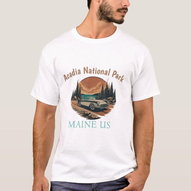 Explore Acadia National Park T-Shirt (Front)