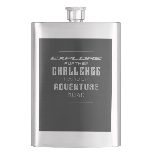 Explore Challenge Adventure Quote Motivation Hip Flask (Front)