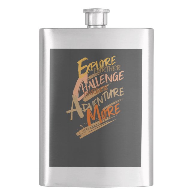 Explore Challenge Adventure Quote Motivational In Hip Flask (Front)