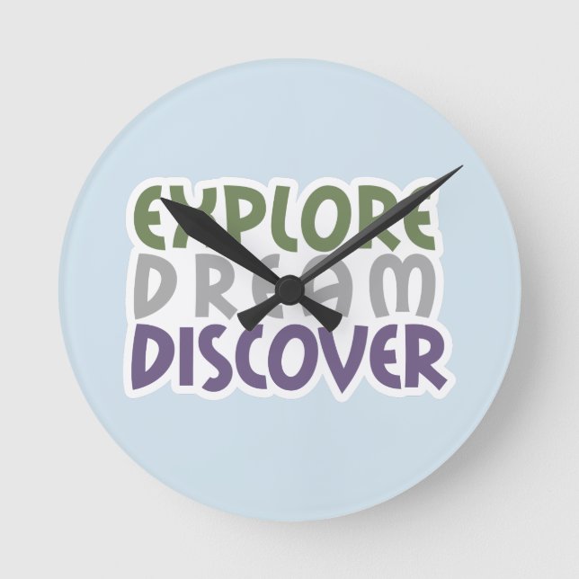Explore Dream Discover Round Clock (Front)