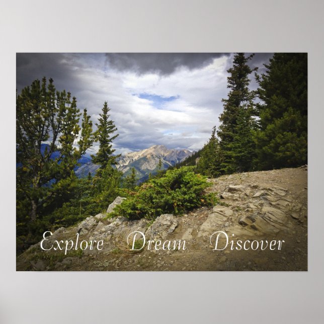 Explore Dream Discover Scenic Mountain Hiking Poster (Front)