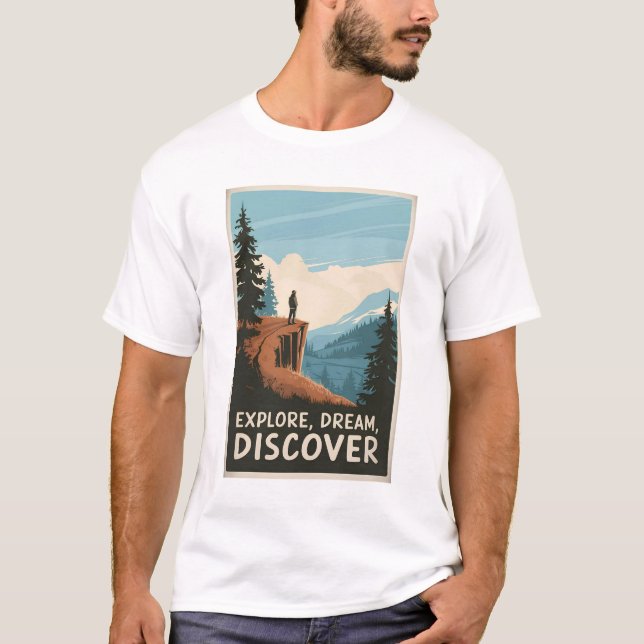 Explore dream discover T-Shirt (Front)