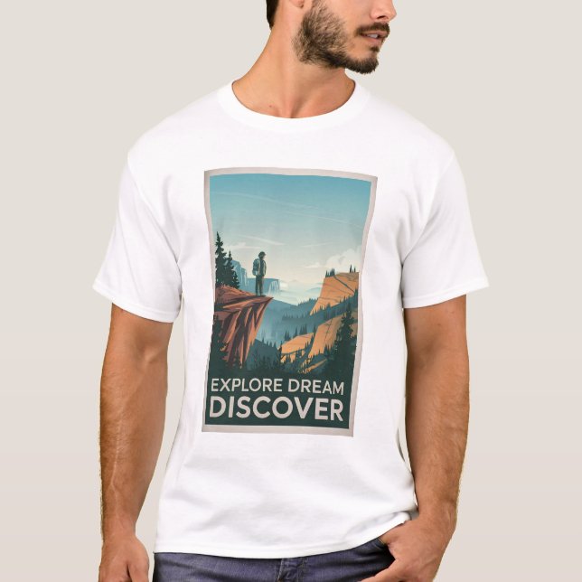 Explore dream discover T-Shirt (Front)