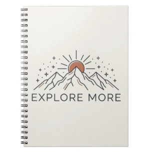 Explore More Mountain Adventure Notebook