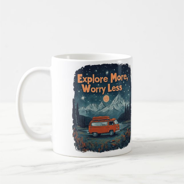 Explore More, Worry Less Coffee Mug (Left)