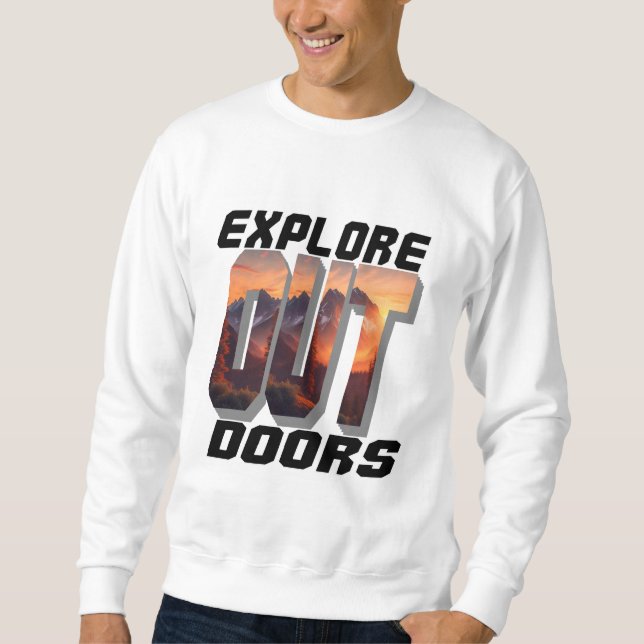 EXPLORE OUT DOORS SWEATSHIRT (Front)