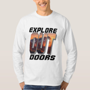 EXPLORE OUT DOORS T-Shirt