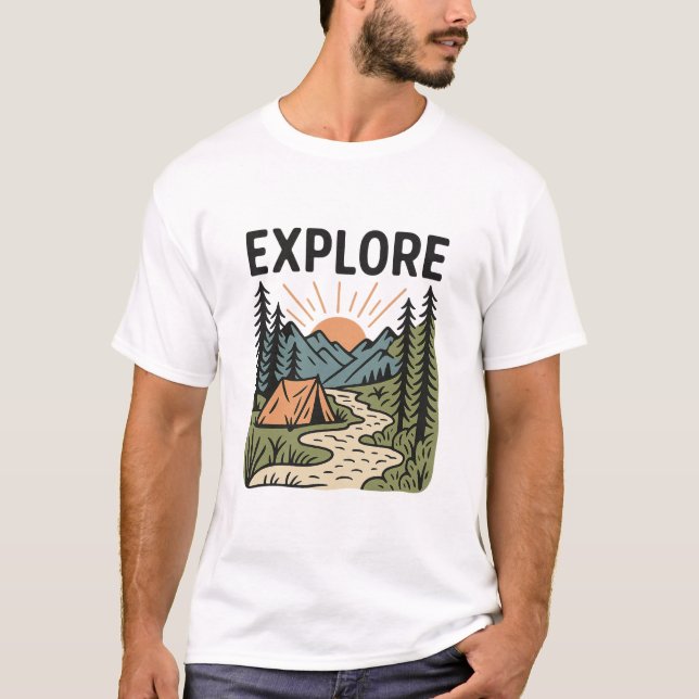 Explore Outdoor Adventure Camping Hiking T-Shirt (Front)