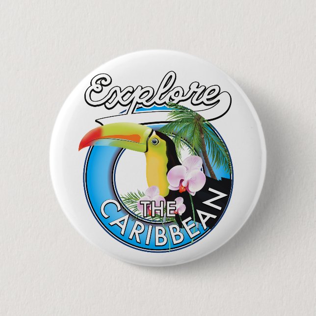 Explore the Caribbean travel patch. 6 Cm Round Badge (Front)
