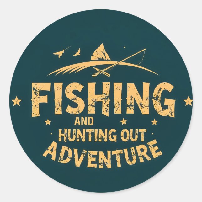 Explore the Great Outdoors: Fishing and Hunting Classic Round Sticker (Front)