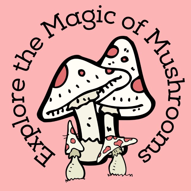 Explore the Magic of Mushrooms (Pink) Stickers (Creator Uploaded)