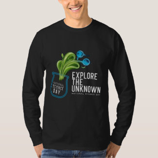 Explore the Unknown National Science Day T-Shirt