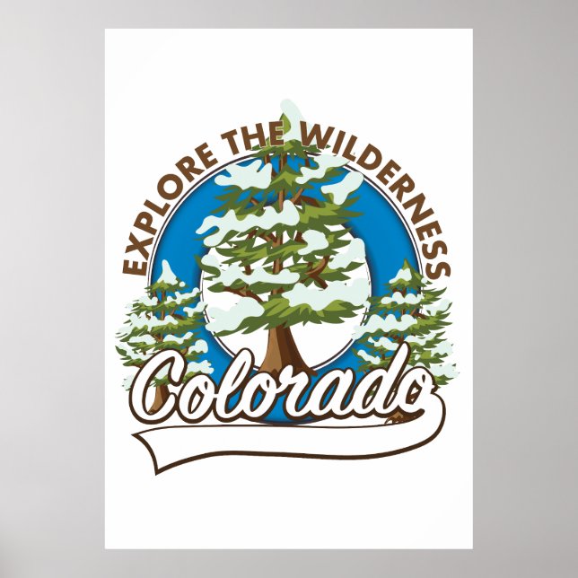 Explore the Wilderness, Colorado Poster (Front)