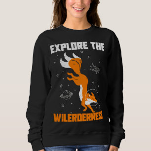 Explore The Wilderness Space Astronaut Fox Sweatshirt