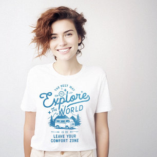 Explore the World Comfort Zone T-Shirt