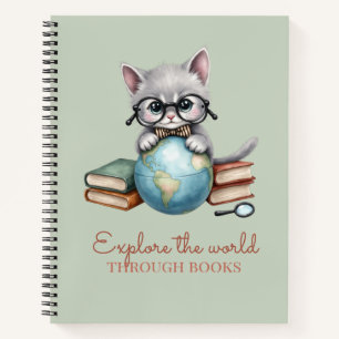 “Explore the World Through Books” Cute Kitten Notebook