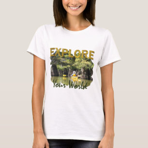 Explore Your World – Kayaking T-Shirt