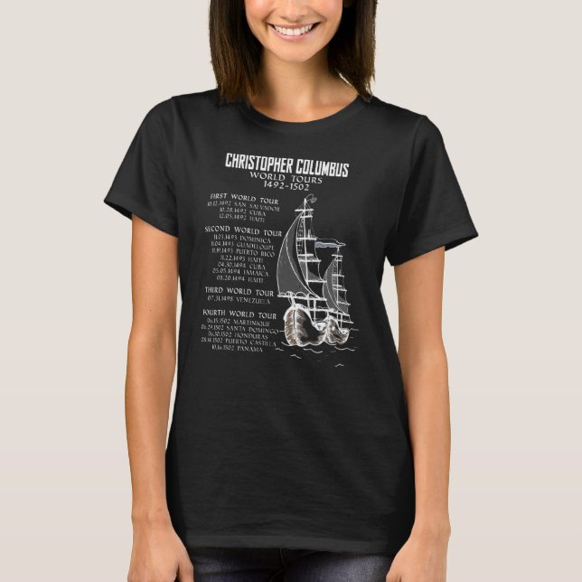 Explorer Christopher Columbus World Tours T-Shirt (Front)