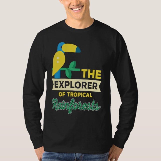 Explorer Of Rainforest Tropical Parrot Nature T-Shirt (Front)