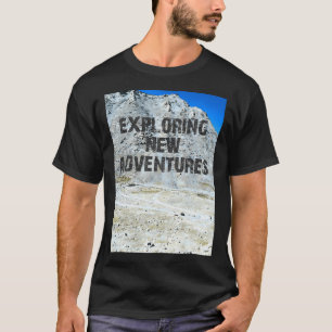 Exploring New Adventures Active T-Shirt