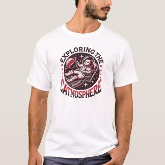 Exploring the Catmosphere T-Shirt