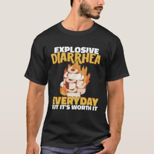 Explosive Diarrhea Hot Chili Sauce Spicy Pepper Fo T-Shirt