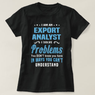 Export Analyst T-Shirt